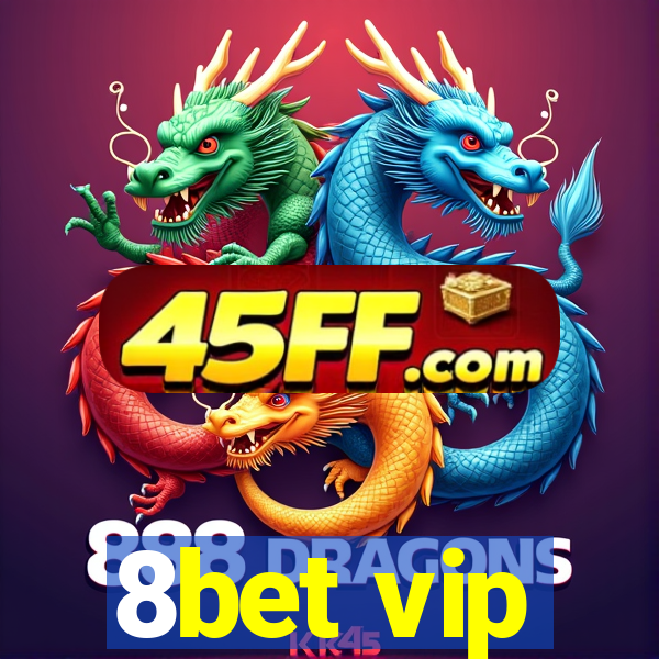 8bet vip